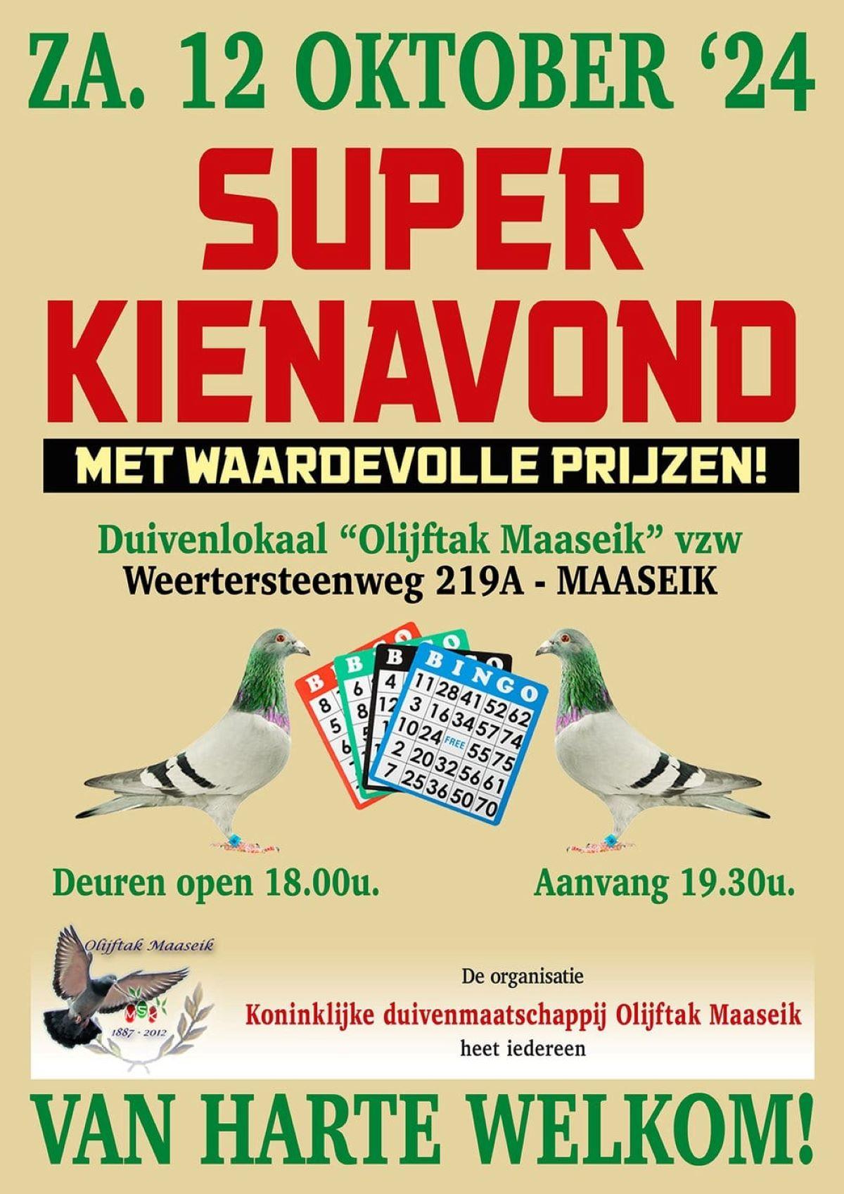 Olijftak MAASEIK Super Kienavond zat 12 okt