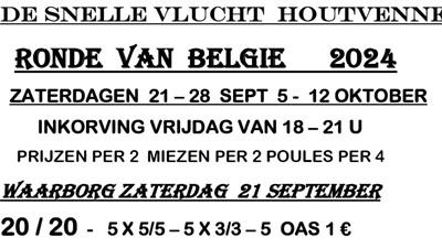 Snelle Vlucht HOUTVENNE RONDE VAN BELGIE zat 21-28 sept & 5-12 okt