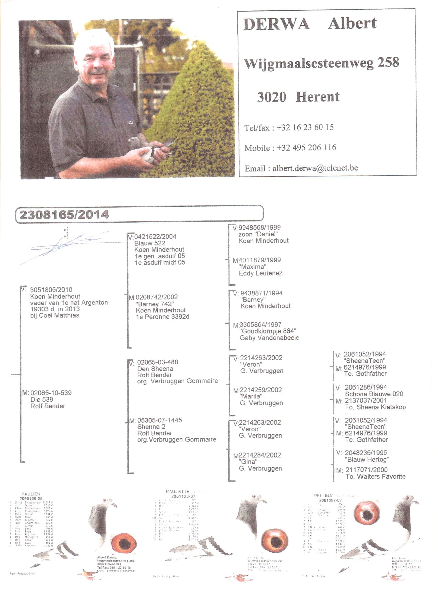 Pedigree van Den 926